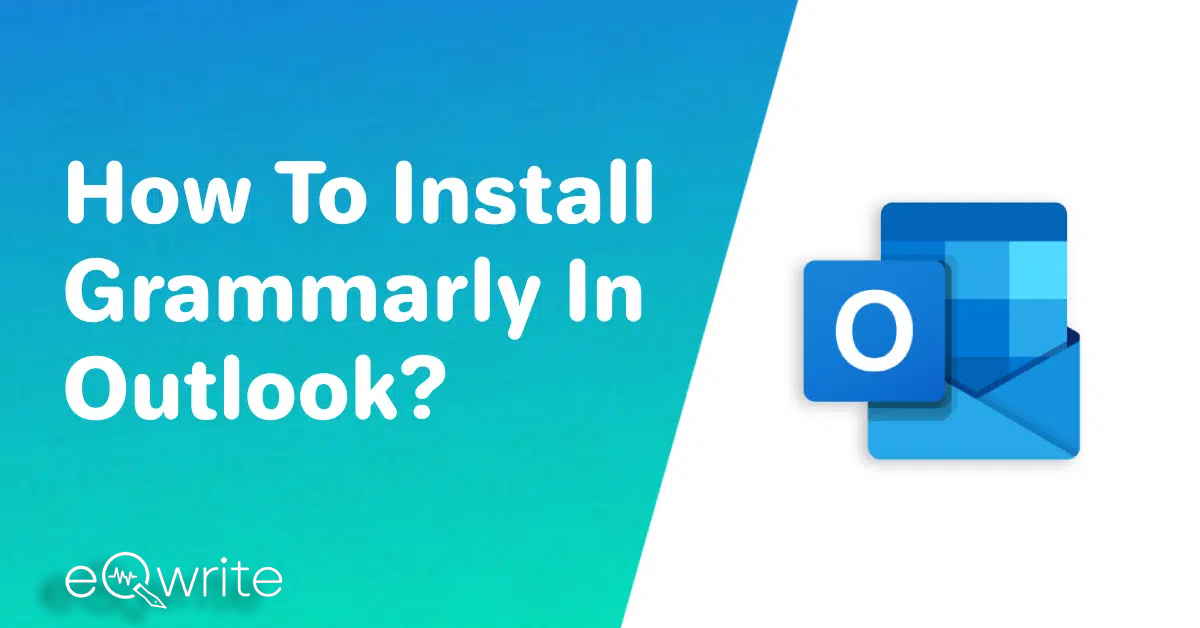 How To Install Grammarly In Outlook