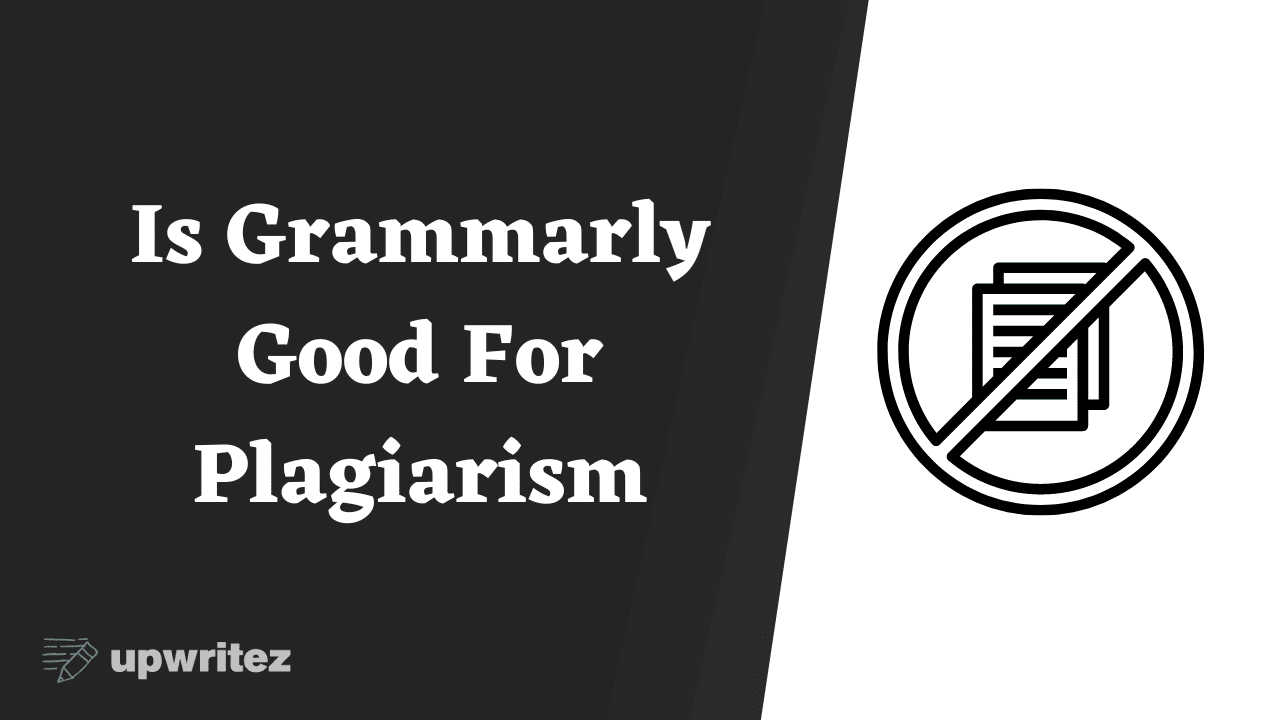 Is Grammarly Good For Plagiarism