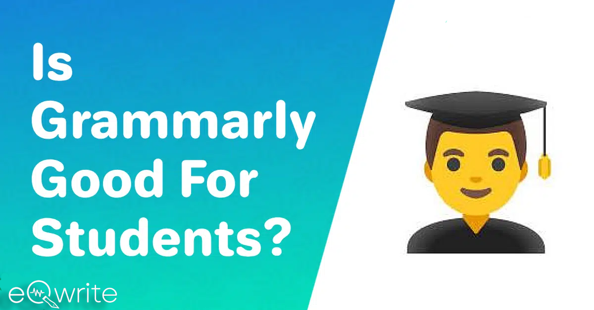 is grammarly good for student